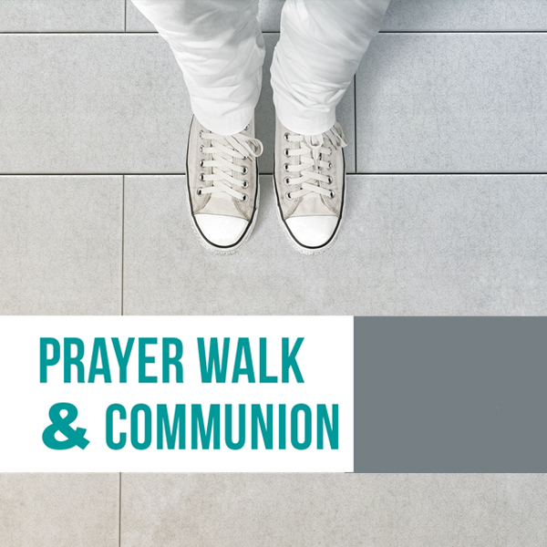 Maundy Thursday Prayer Walk & Communion